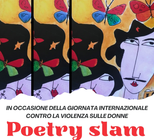 Giornata internazionale contro la violenza sulle donne: Poetry Slam "Cuore fa sempre rima con cuore?"